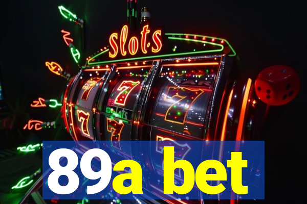 89a bet